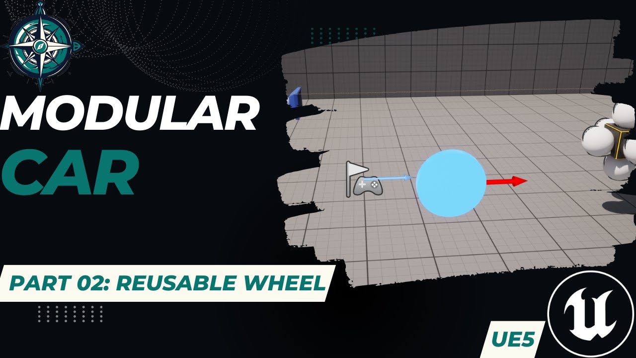 Modular Car - UE5 Tutorial Series - Part 02: Reusable Wheel
