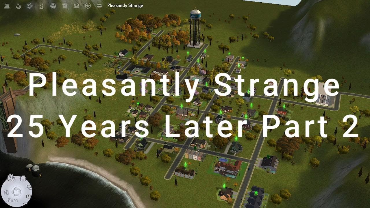Pleasantly Strange 25 Years Later Part 2
