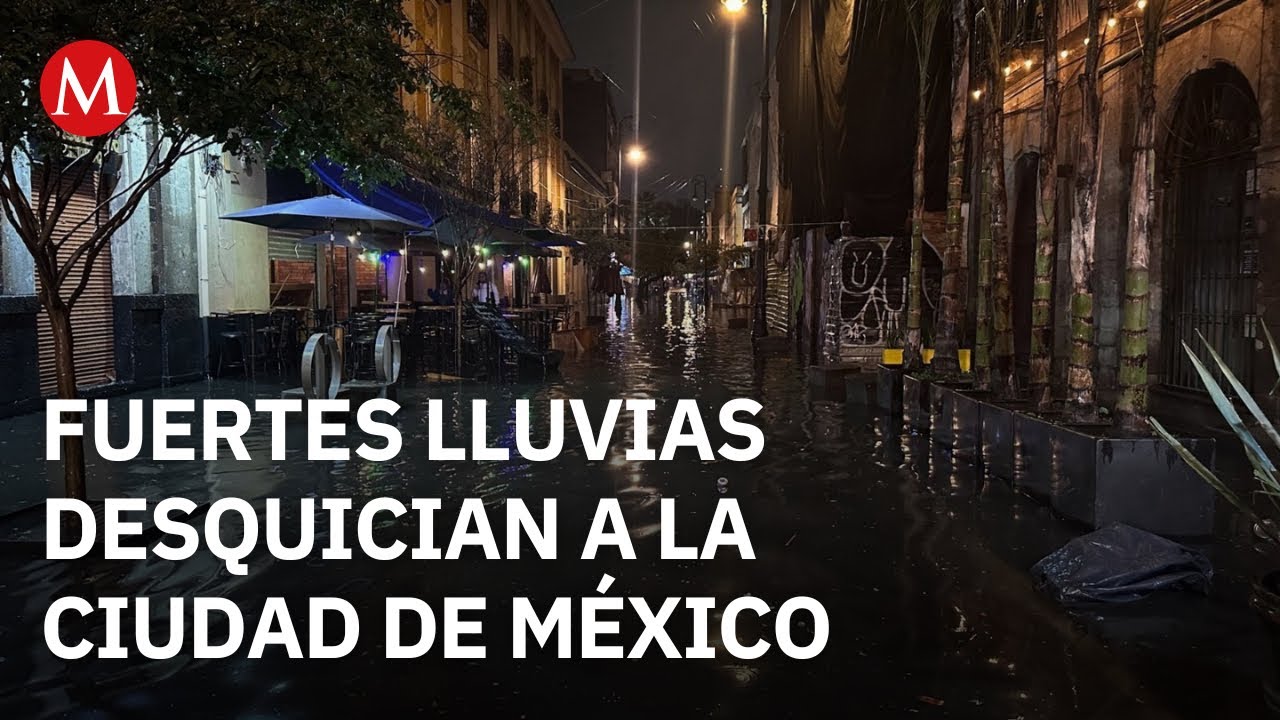 Lluvias intensas y granizo inundan alcald&iacute;as de CdMx causando p&eacute;rdidas millonarias