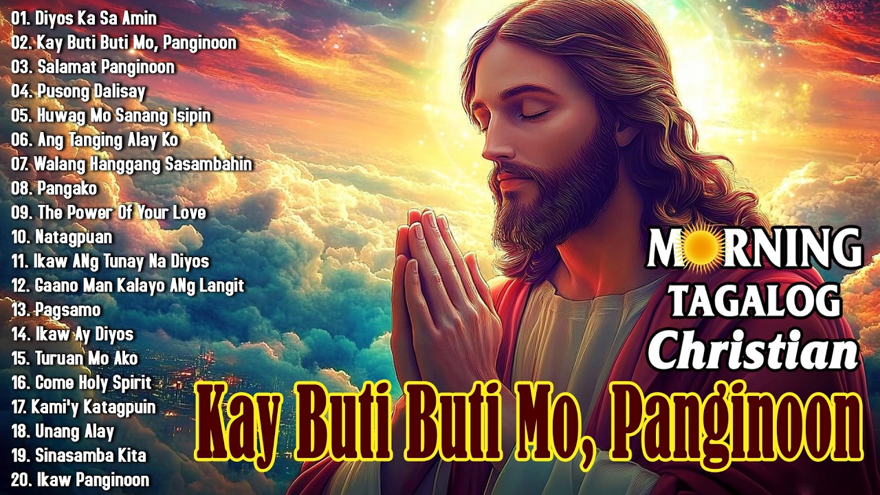 Tagalog Christian Worship Songs 2026 For Praise Morning 🌟 KAY BUTI-BUTI MO PANGINOON LYRICS🙏