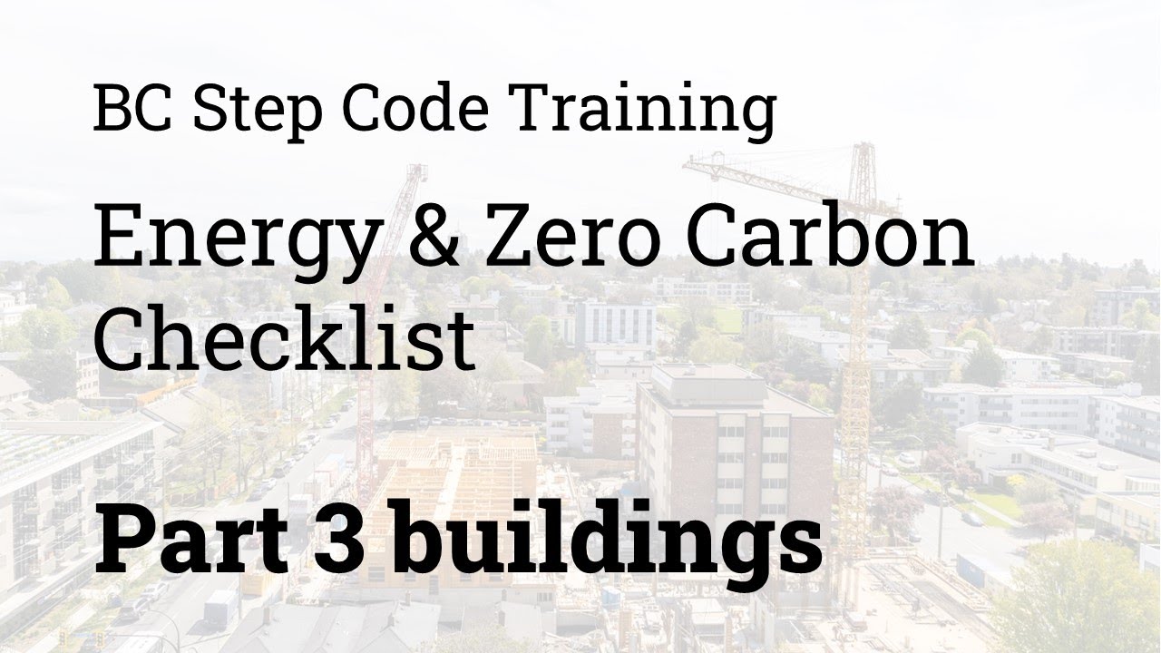 Video 5, Process & Wrap Up, Part 3 Energy and Zero Carbon Checklist