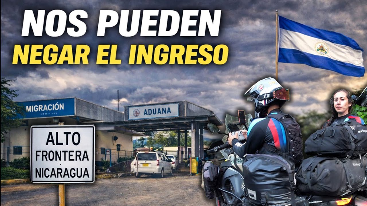 LLEGAMOS A LA FRONTERA MÁS DIFÍCIL DE CENTROAMÉRICA -NICARAGUA 😰 vlog 111