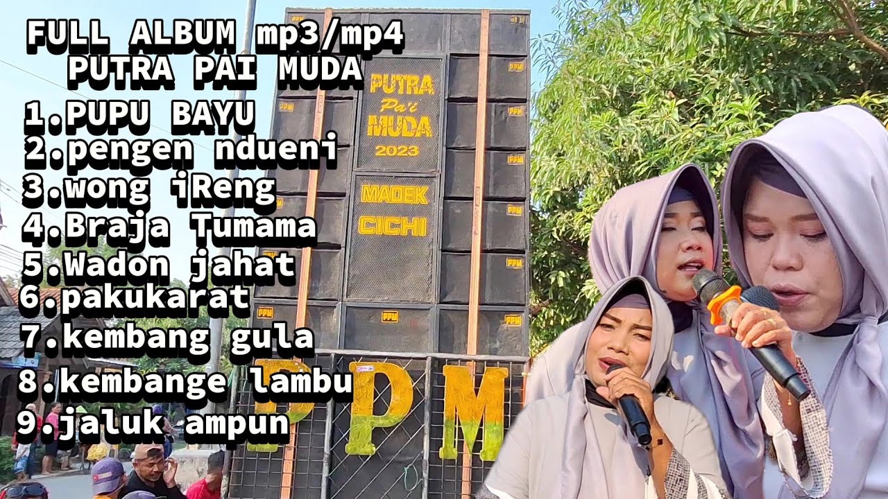FULL ALBUM MP3 - MP4 PUTRA PAI MUDA | TER BARU - FULL MUSIK panturaan