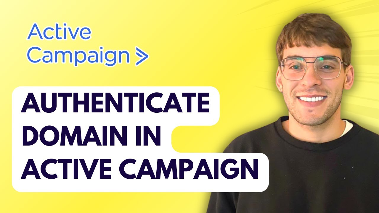 How to Authenticate Domain in Active Campaign [2026 Full Guide]