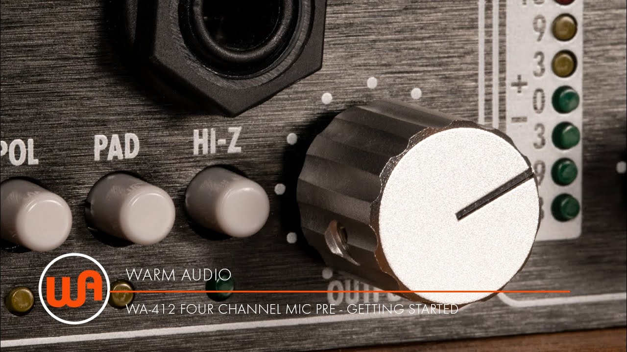 Warm Audio // WA-412 Four Channel Mic Pre "Getting Started"
