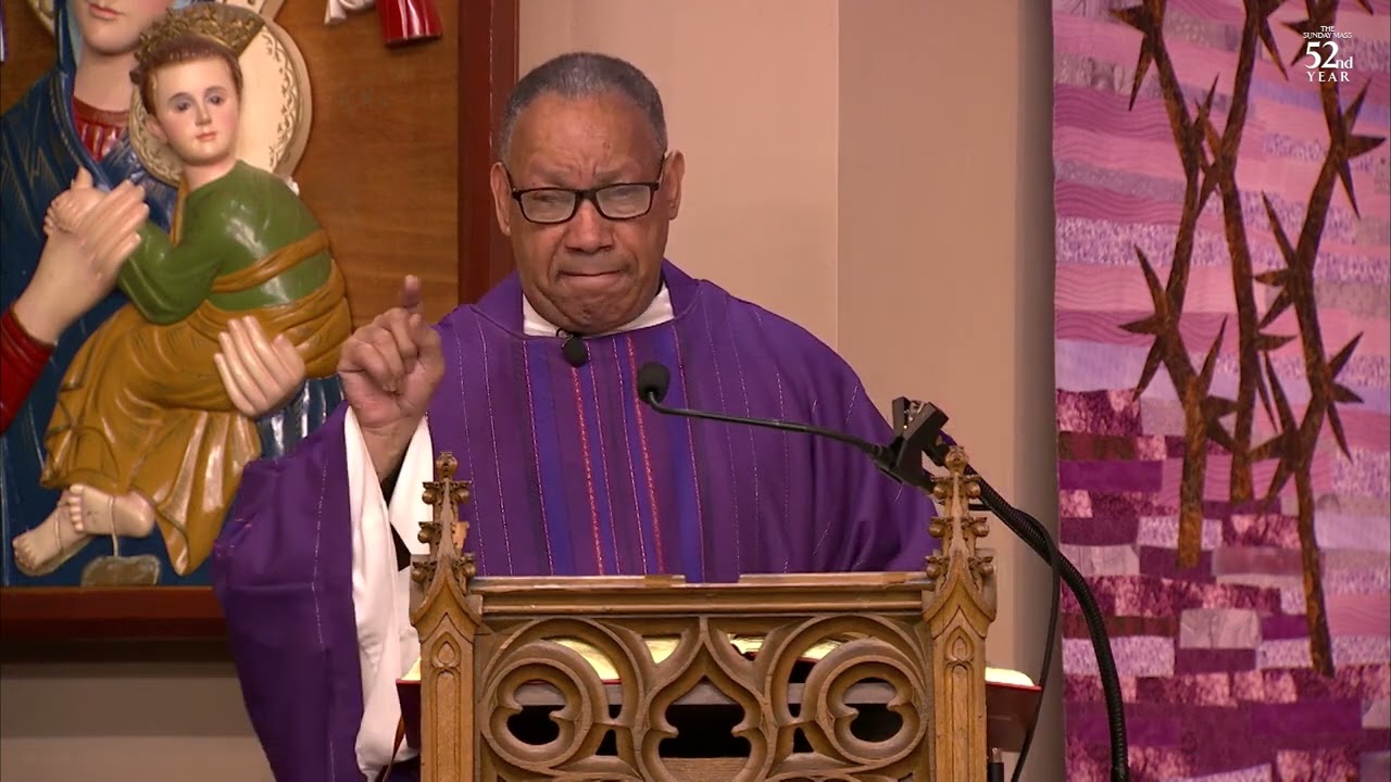 The Sunday Mass Homily - 3/5/2023 - 2nd Sunday of Lent