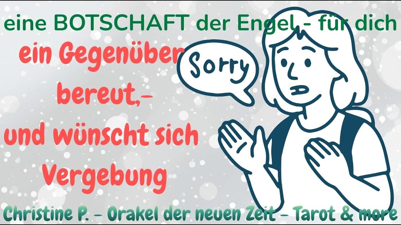 🐞Die Engel haben eine Message für dich: 📨 jemand bereut & wünscht sich Vergebung 