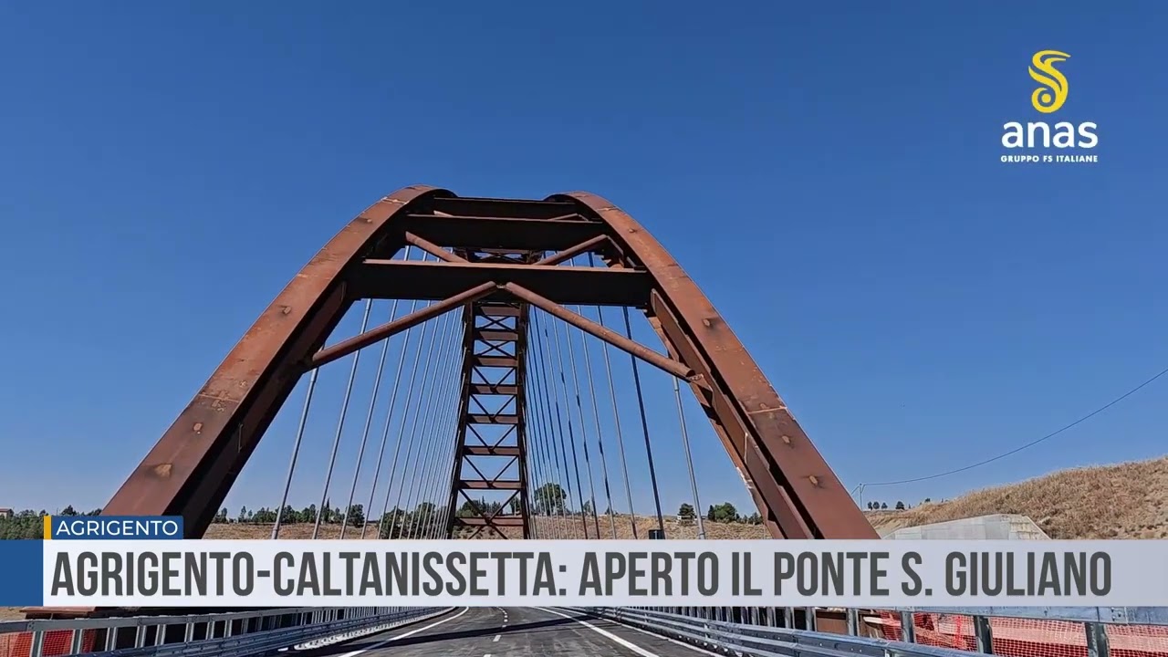 Agrigento-Caltanissetta: aperto il ponte San Giuliano
