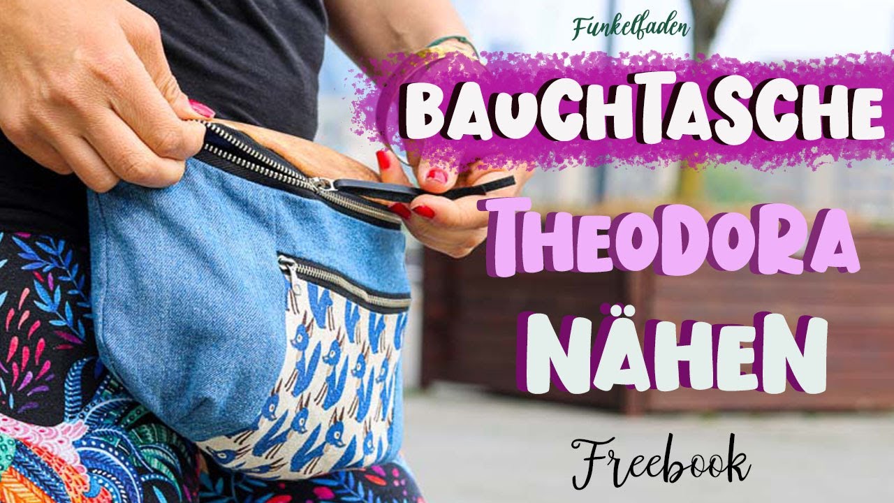 N&auml;hanleitung Bauchtasche n&auml;hen: TheodorA - Funkelfaden Freebook - Einfach zu n&auml;hen auch f&uuml;r Anf&auml;nger