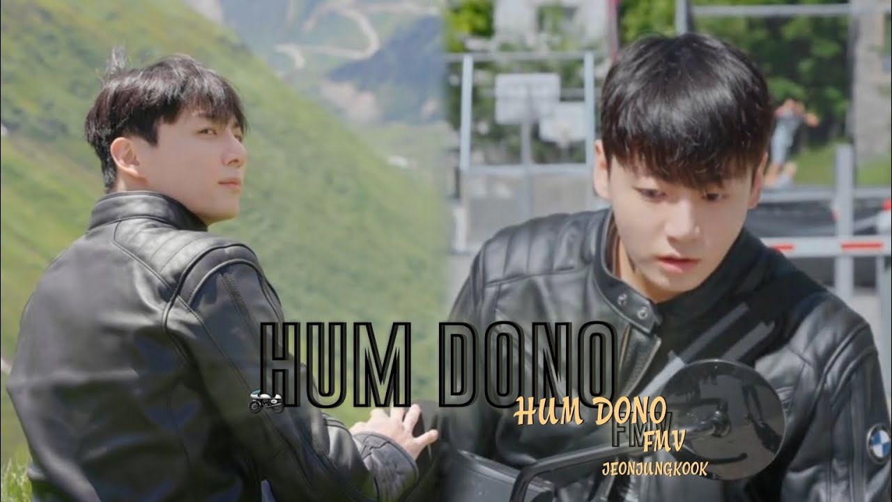 HUM DONO /// JEONJUNGKOOK /// FMV 