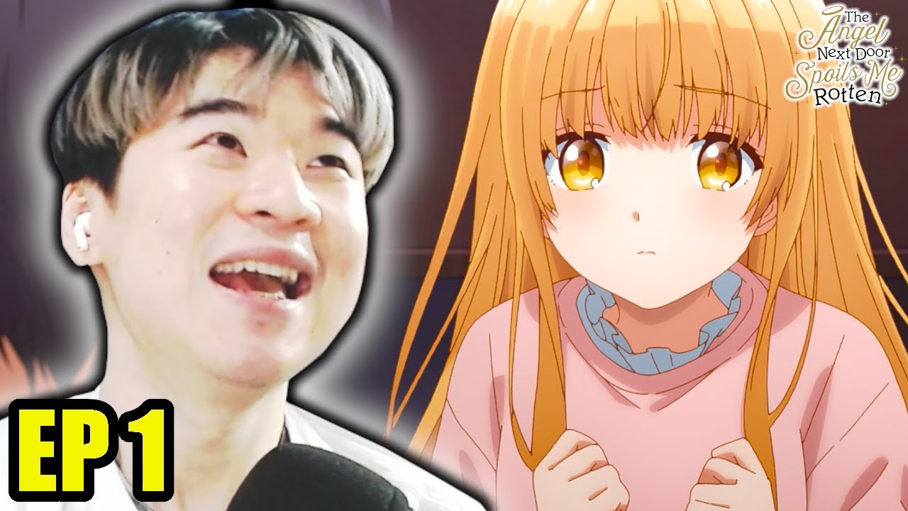 MY HEART Hnnnggggghh | The Angel Next Door Spoils Me Rotten Episode 1 (REACTION)