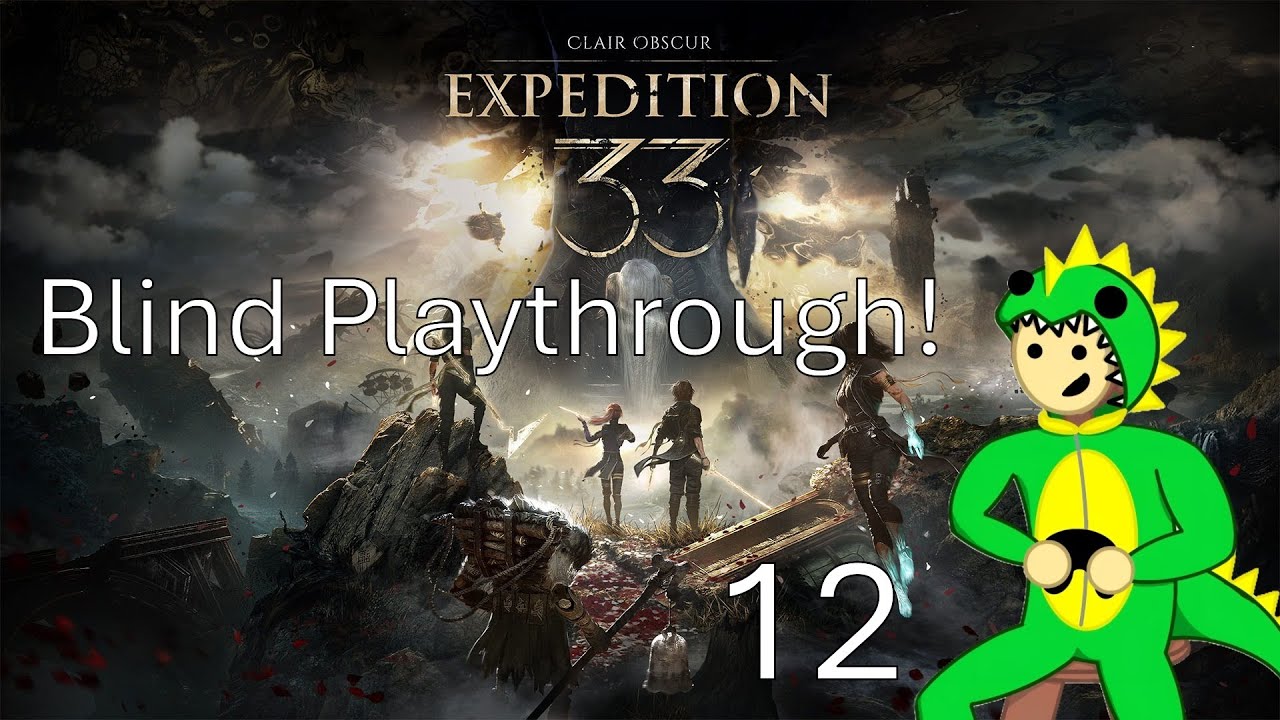 The Paintress Is Going Down! Expedition 33! Come Hang Out!