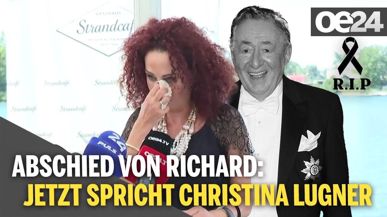 Abschied von Richard: Jetzt spricht Christina Lugner