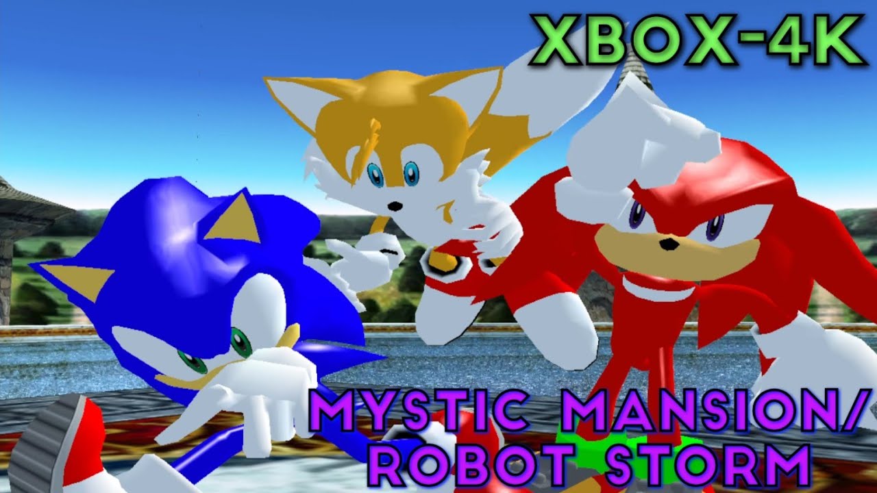 Sonic Heroes: Xbox-4K: Mystic Mansion & Robot Storm (Team Sonic)
