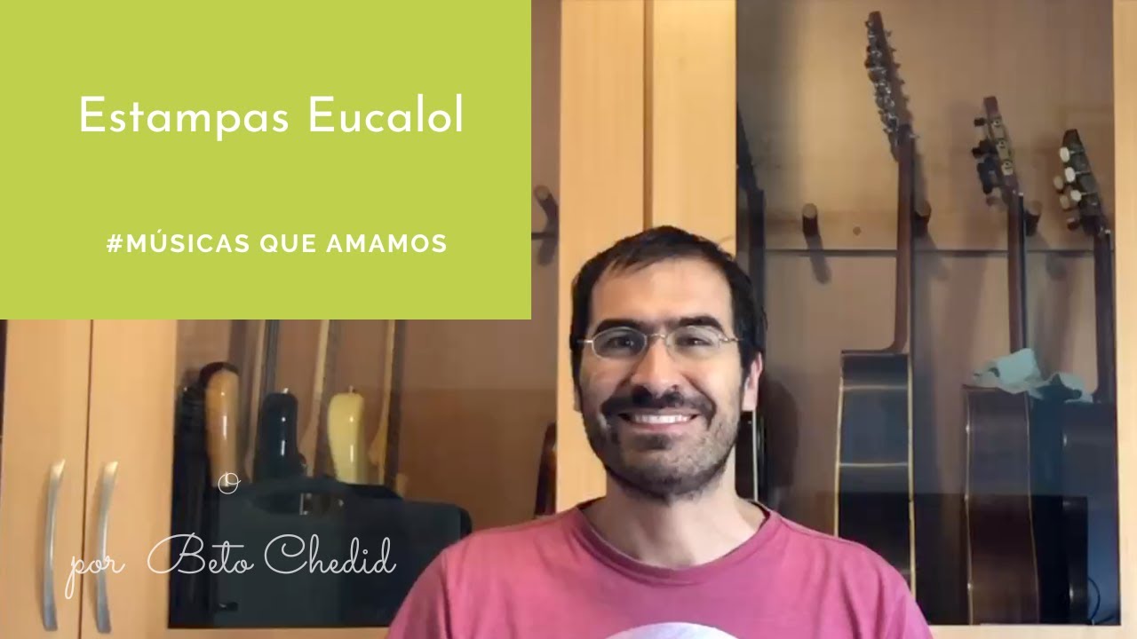 MQA #264  - como tocar Estampas Eucalol, de Hélio Contreiras, versão Xangai, por Beto Chedid