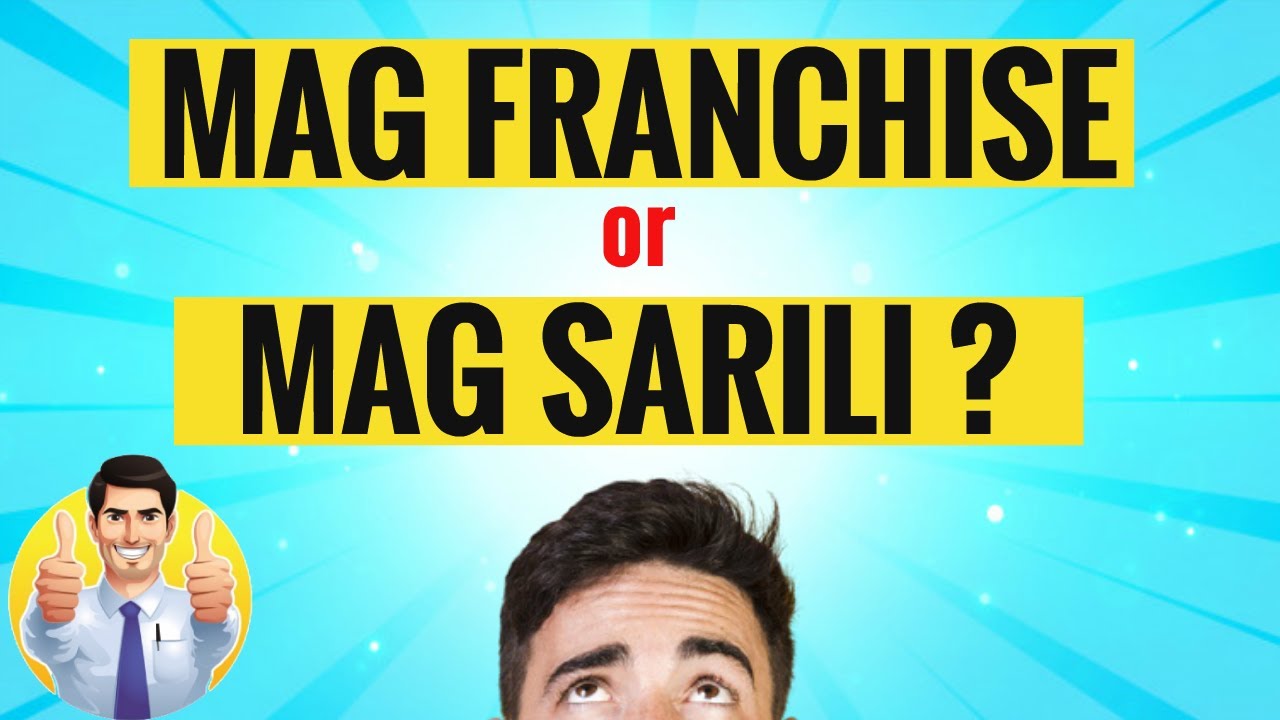Dapat bang Mag Franchise Business o Mag Sariling Negosyo