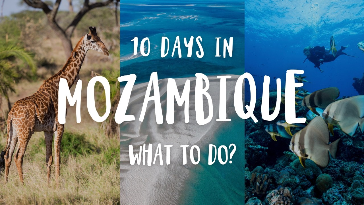 A Beginner’s Guide To Mozambique | Travel 2025