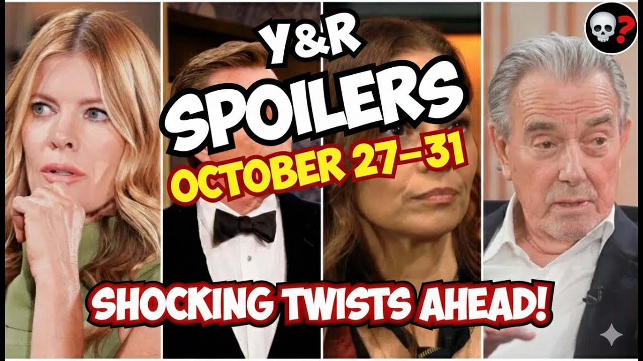 The Young and the Restless Spoilers October 27&ndash;31  Shocking Twists Ahead!