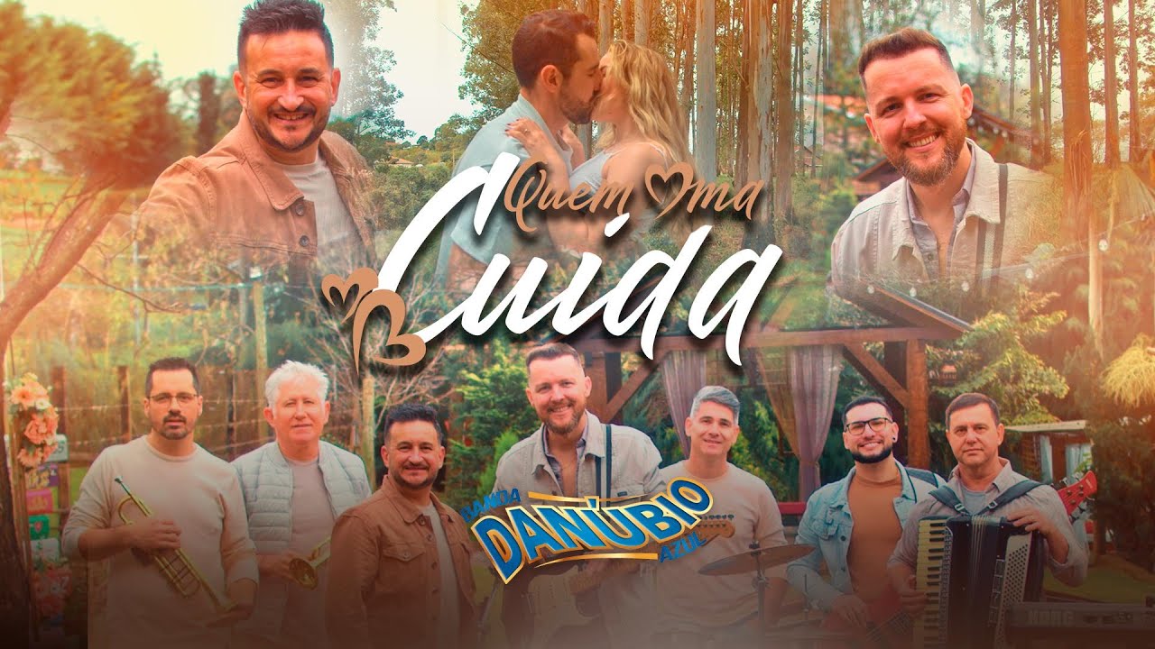 Banda Danúbio Azul - Quem Ama Cuida