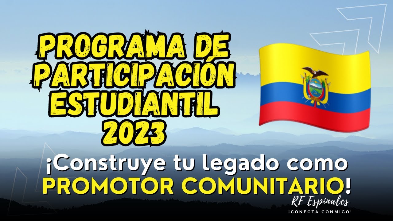 Programa de Participación Estudiantil PPE 2023-2024 Ciclo Costa Galápagos | Promotor Comunitario