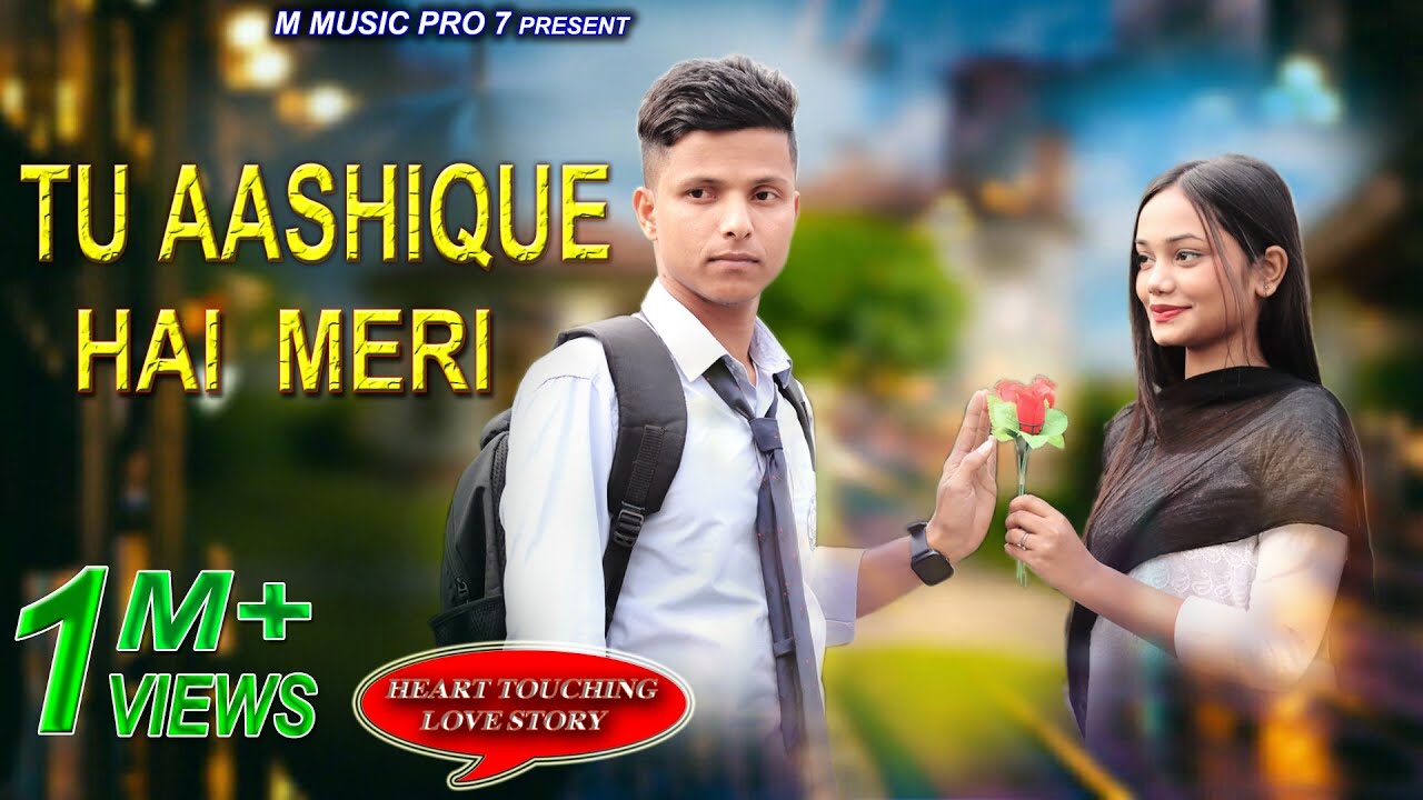 Tu Aashiqui Hai Meri | Heart Touching Love Story |Stebin Ben, Payal Dev | New Hindi Song 2024