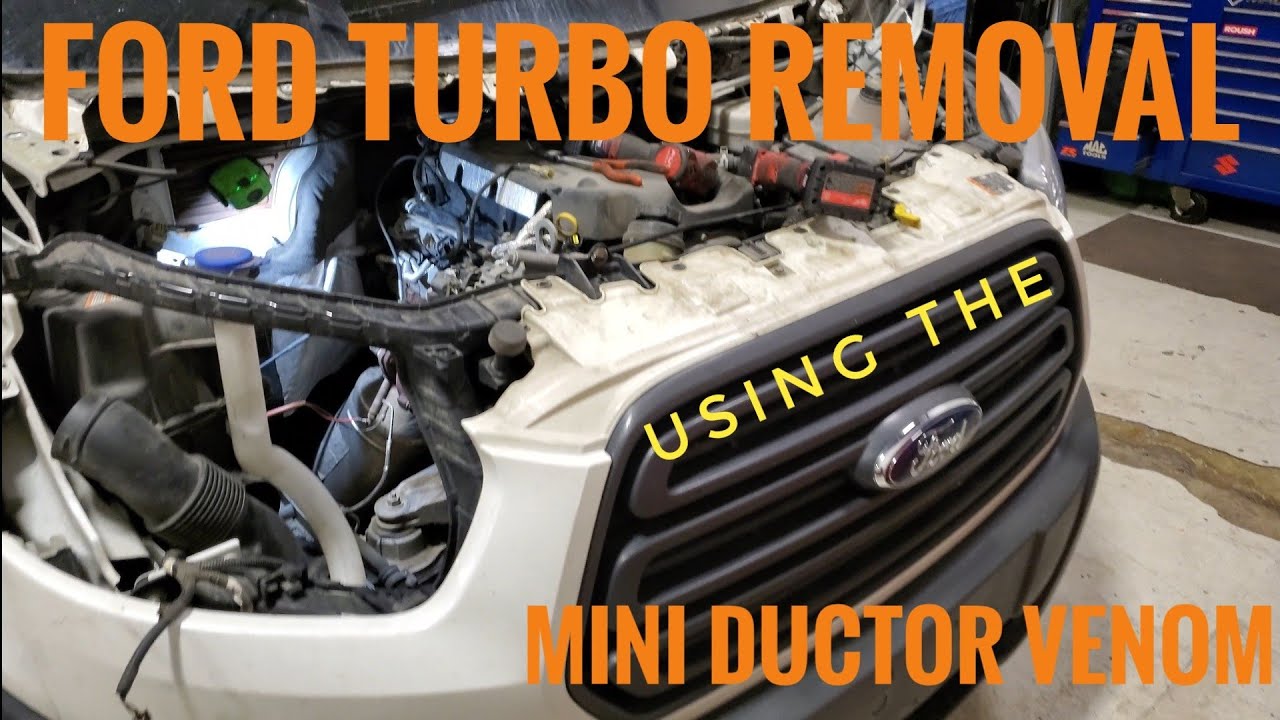 Ford Turbo Removal with the Mini Ductor Venom | 3.2 Transit