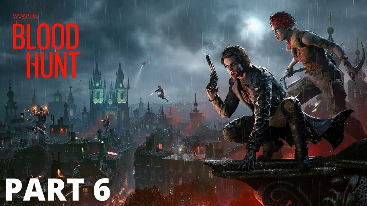 Vampire: The Masquerade - Bloodhunt - Part 6 (Let's Play)