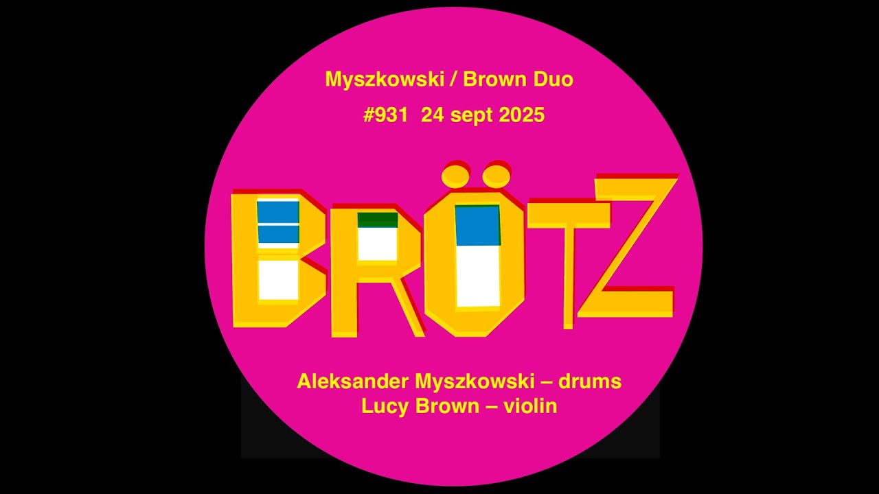 Myszkowski / Brown Duo @ Brötz 250924