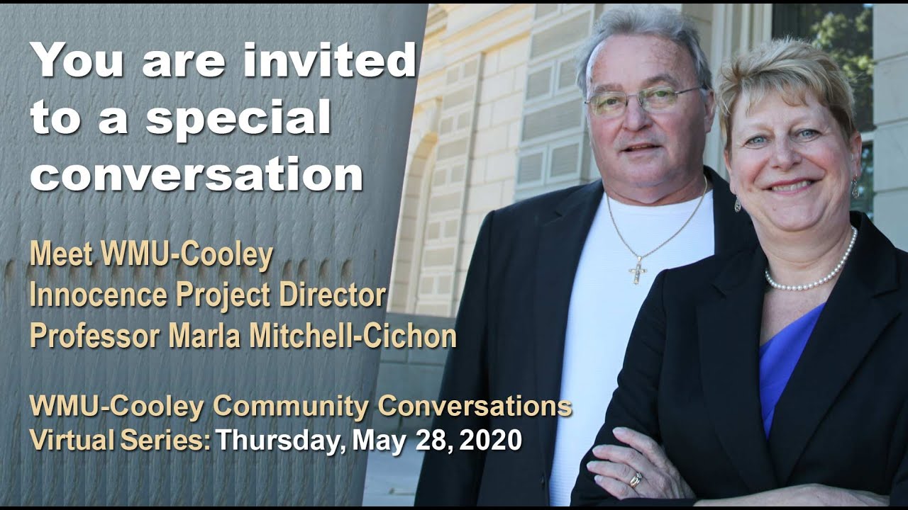 Cooley Community Conversations with WMU-Cooley Innocence Project Director Marla Mitchell-Cichon