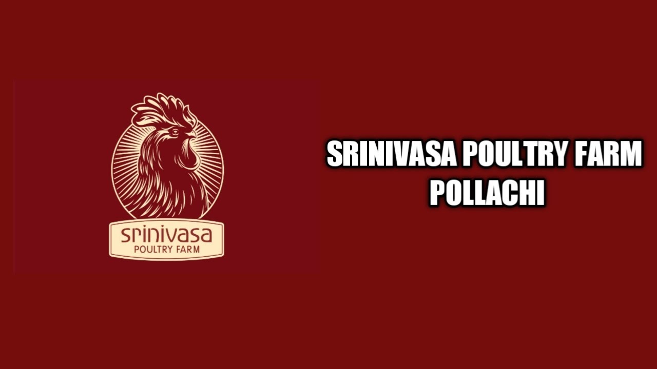 Srinivasa Poultry Farm  Pollachi