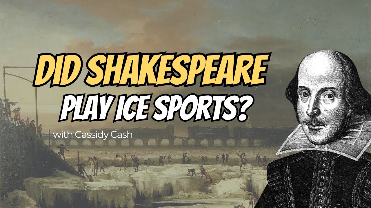 Did Shakespeare Play Ice Sports?