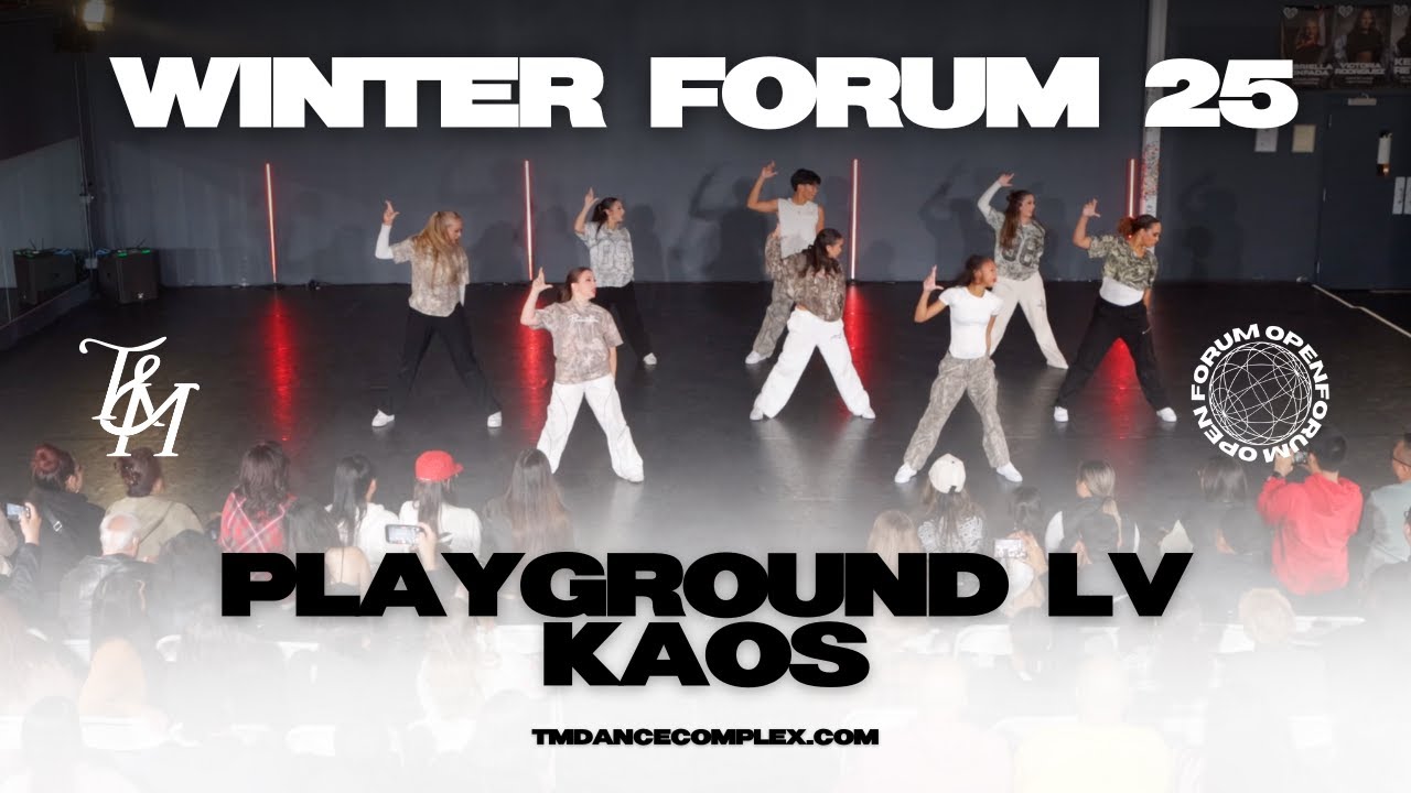 KAOS - PLAYGROUND LV - WINTER FORUM 2025 - TM Dance Complex