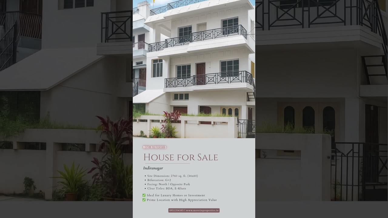 House for Sale in Indiranagar | High Investment Property | East Bangalore | BDA | Move-In Properties
