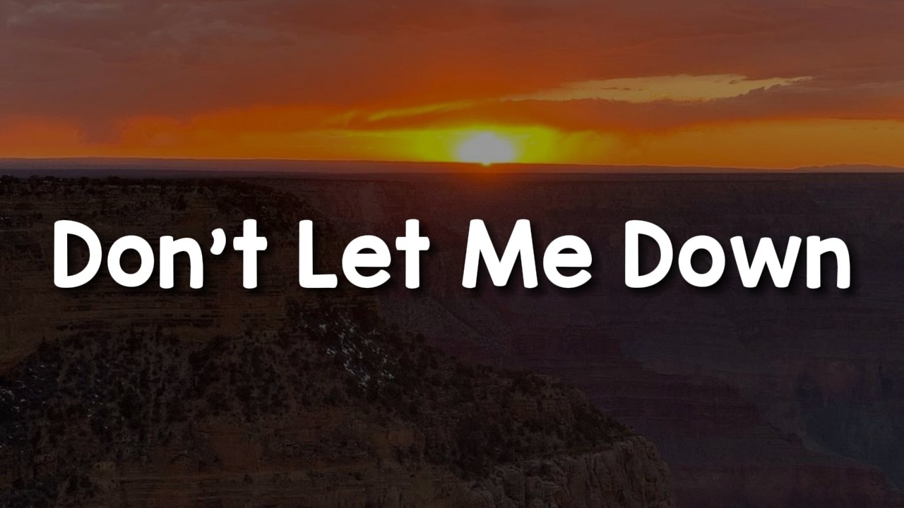 Don't Let Me Down,  Alone,  Stumblin'In,  Can