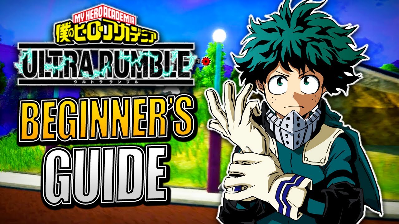 Beginner Guide to My Hero Ultra Rumble