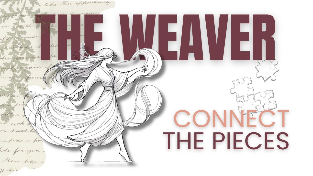 The Weaver Archetype - Create With Me | Exploring the Archetype Within