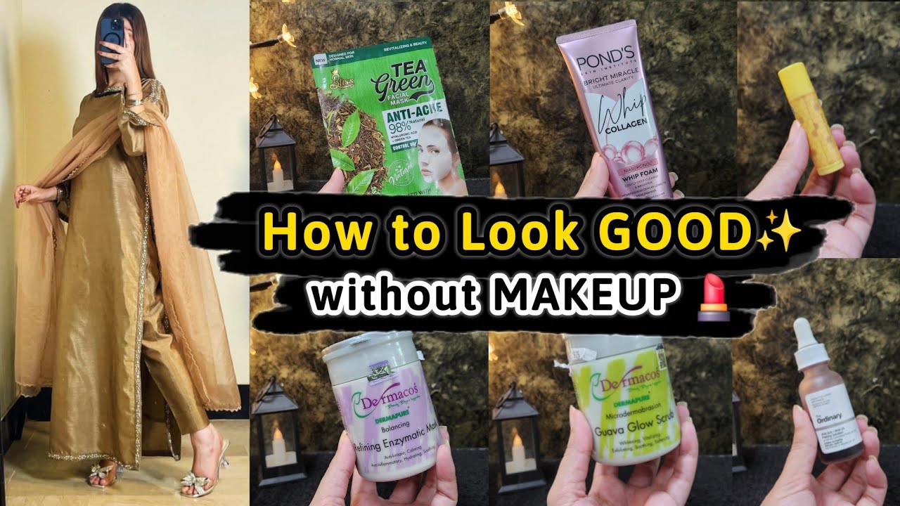 How to Look Good & Attractive Without Makeup 💄✨️ Ponds | Self Grooming Tips for Girls