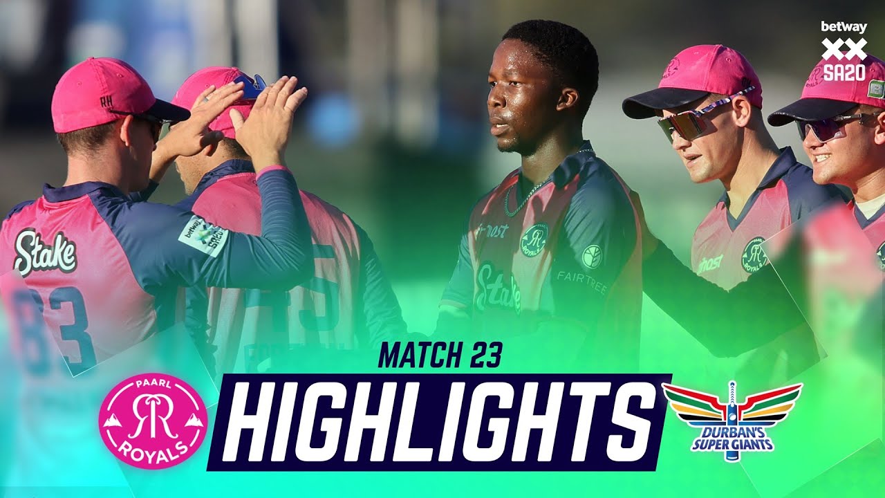 Paarl Royals v Durban's Super Giants | Match 23 Highlights | Betway SA20