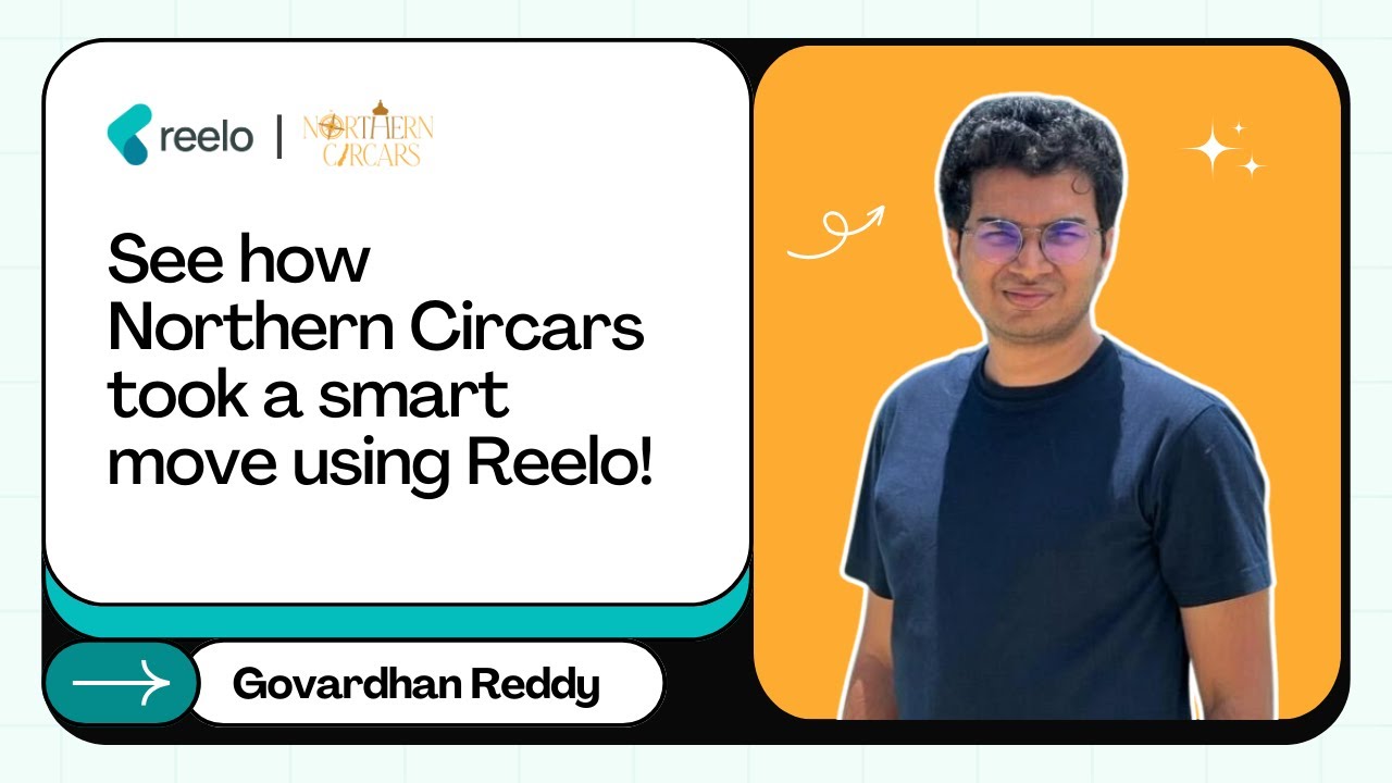See how Northern Circars took a smart move using Reelo!
