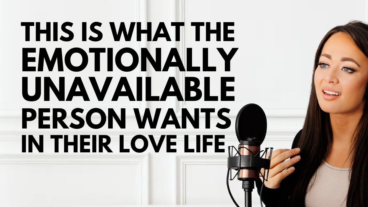 THIS Is What The Emotionally Unavailable Person Wants in Their Love Life