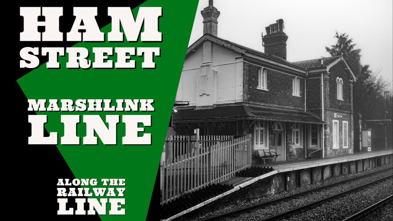 Ham Street Railway Station | Along The Railway Line | Marshlink Line