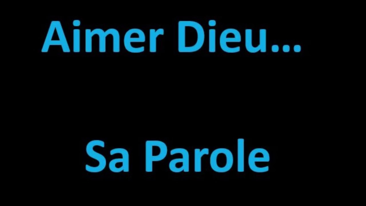 AIMER DIEU SA PAROLE