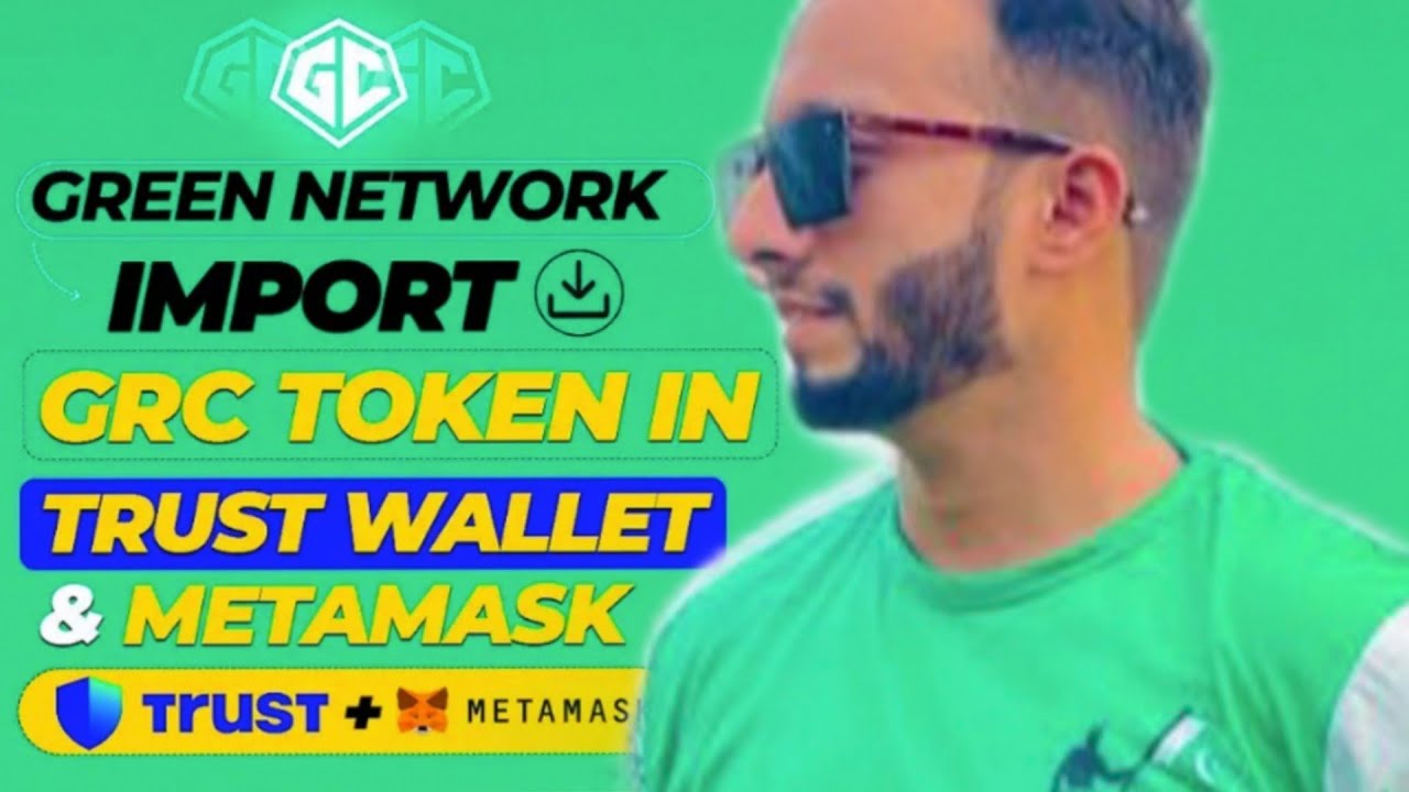 Green Network Token Import In Metamask &Trust Wallet || GRC Token Smart Contract Launch