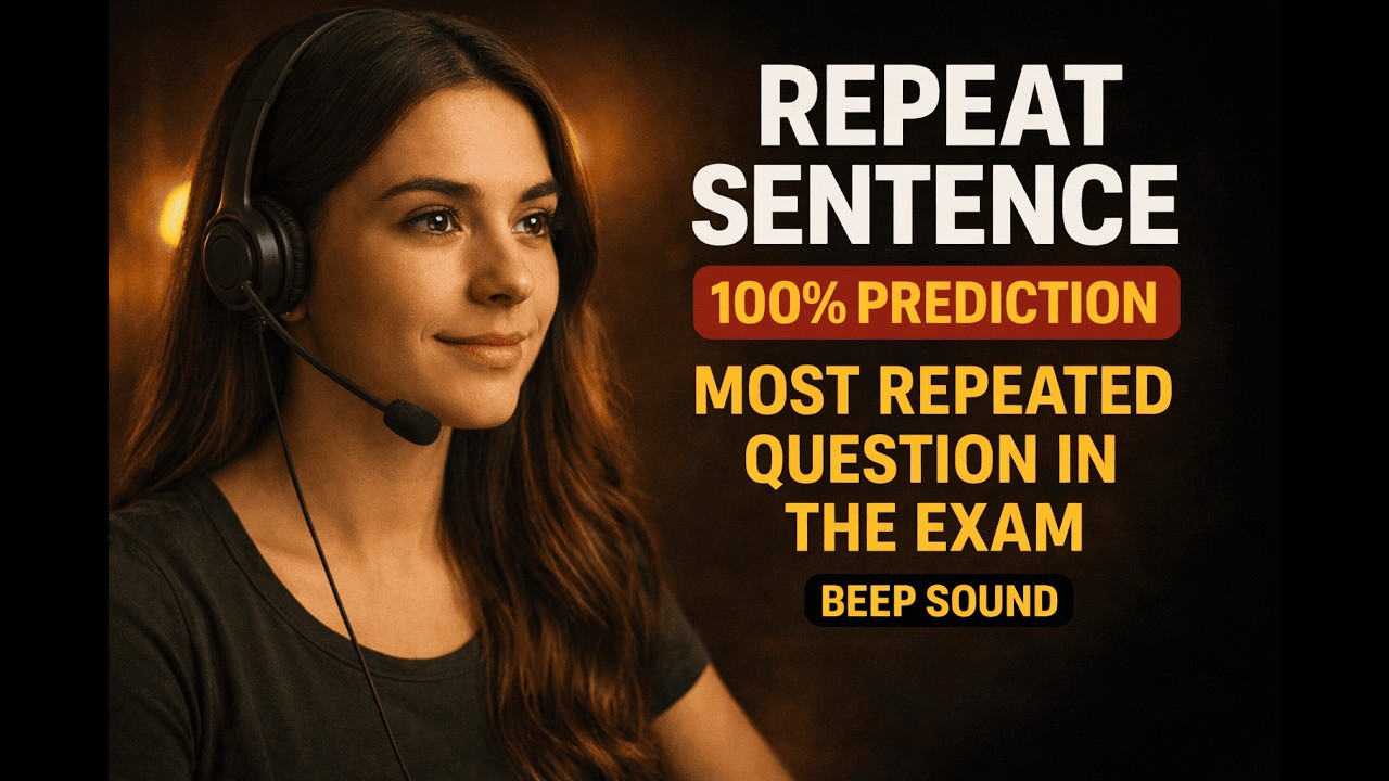🎯PTE Academic & Core Repeat sentence | 100% Real Exam Questions | Must Practice for 2025!