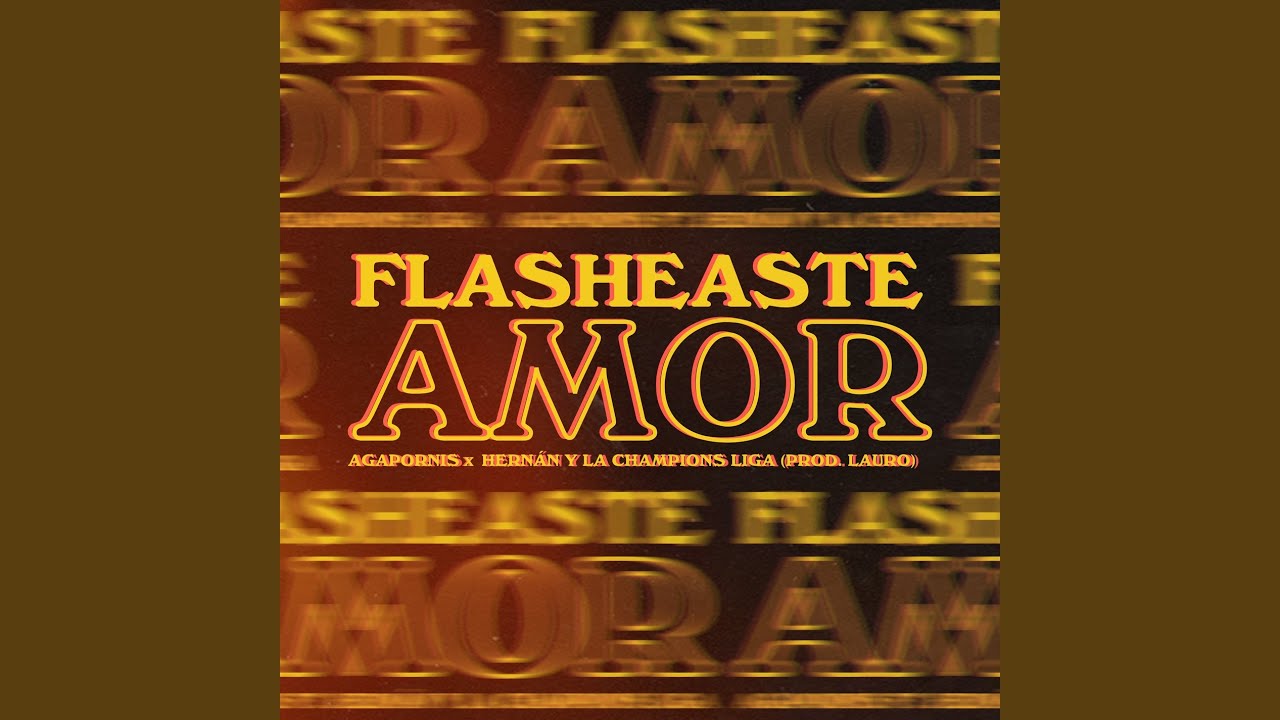 Flasheaste Amor