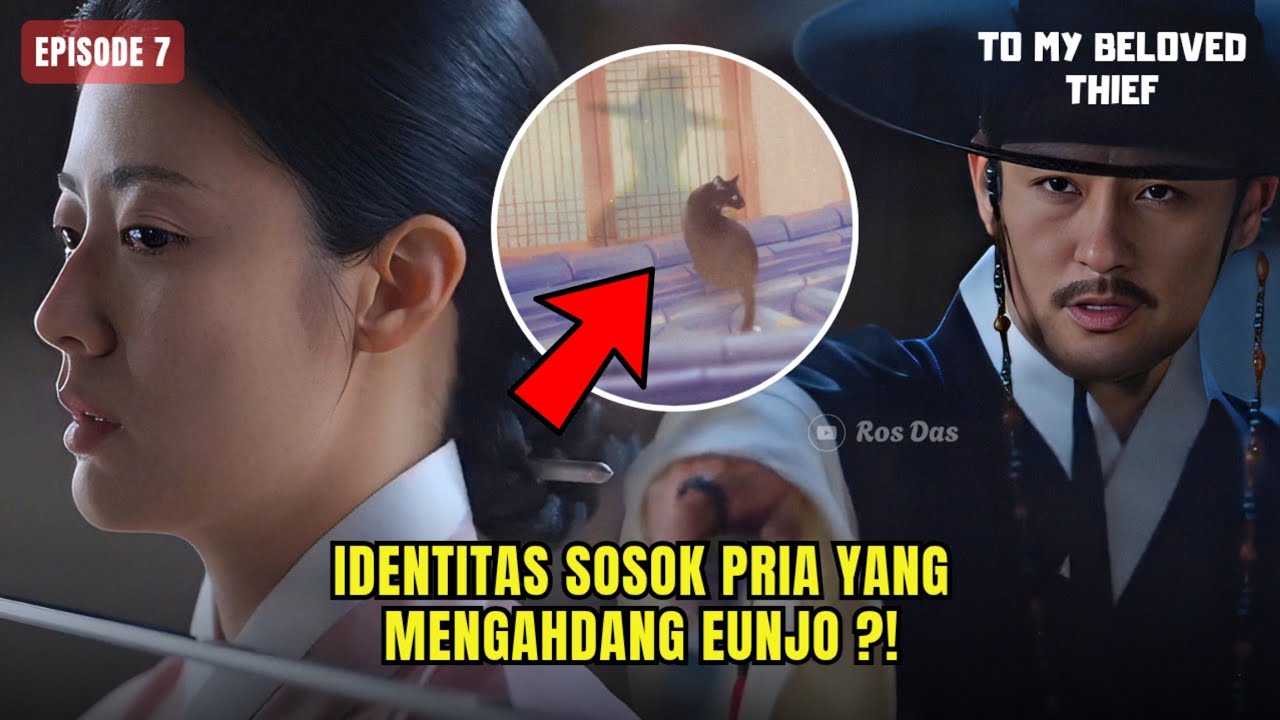 Identitas Pria Yang Menghadang Eunjo ?! | To My Beloved Thief Episode 7 Preview & Spoiler