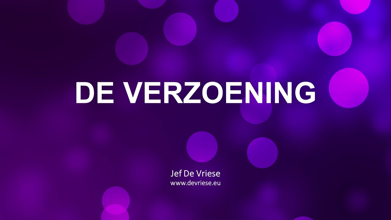 De verzoening | Jef De Vriese