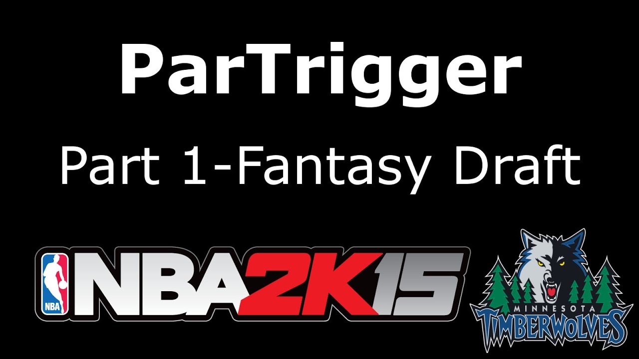 NBA 2K15 MyLeague Mode - Fantasy Draft - Ep 1