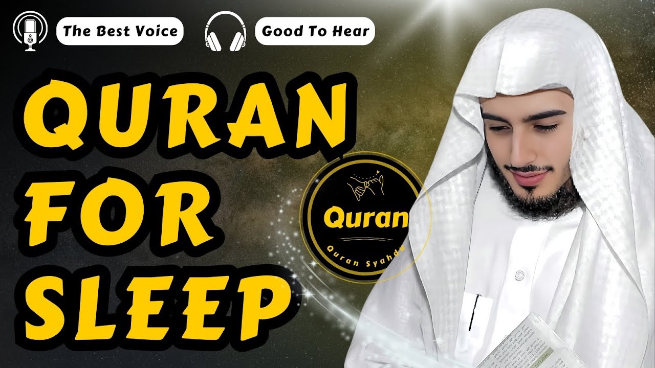 Deep Sleep Quran Recitation | Calm Your Mind & Heart