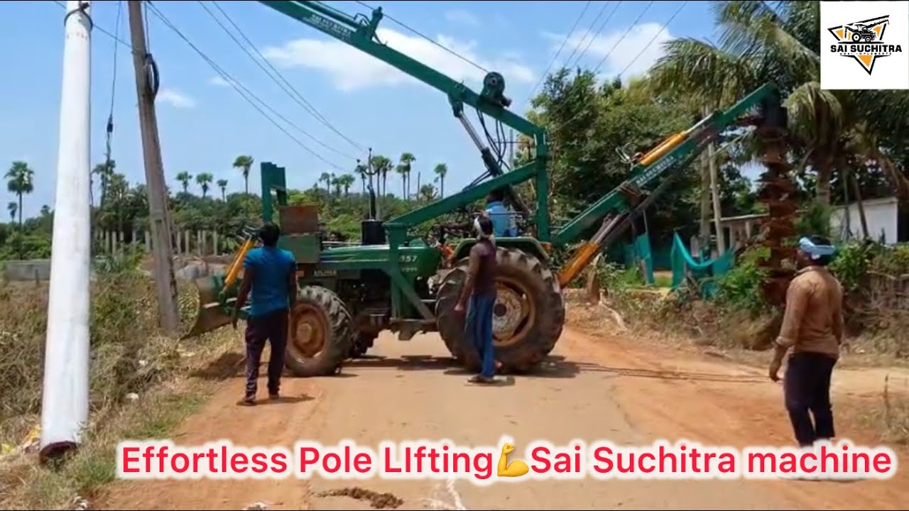 Pole Erection Machine Lifting Demo | Powerful Performance by Sai Suchitra Agri Implements